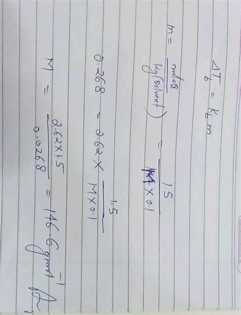 2. The boiling point of a solution containing 1.5g of dichlorobenzene in 100 g of benzene was ...