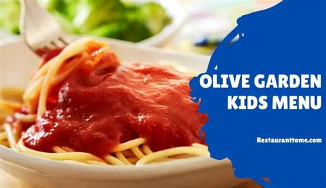 Olive Garden Kids Menu With Prices (Updated January 2024)