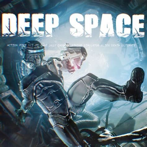 Deep Space:Action Fire Sci-Fi Game 2023 Shooter Strike Simulator Alien ...