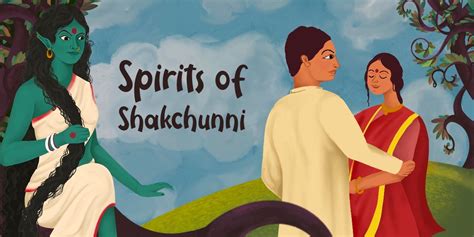 Beware of the Shakchunni: A Folktale from Bengal