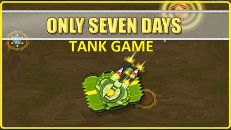 Tank Game: Only Seven Days - Cool Kids Games - YouTube