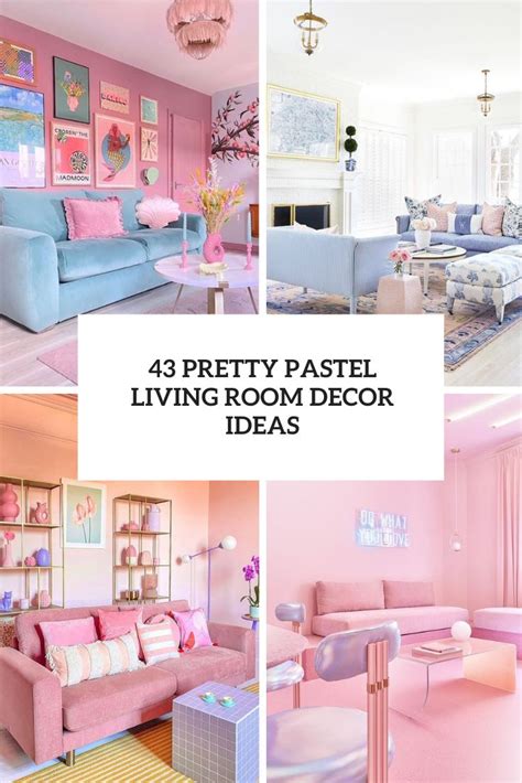 43 Pretty Pastel Living Room Decor Ideas - Shelterness