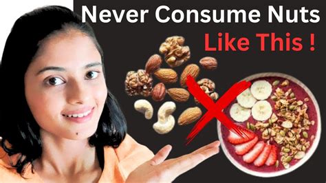 4 Reasons you are eating Nuts the wrong way | Ayurvedic way to eat Nuts ...