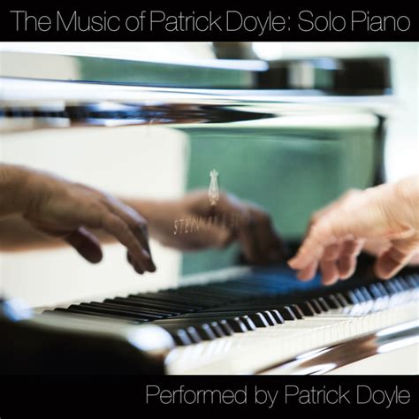 ‘The Music of Patrick Doyle: Solo Piano’ Album Details Announced | Film ...