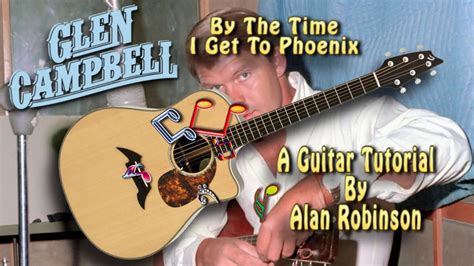 By The Time I Get To Phoenix - Glen Campbell (R.I.P.) - Acoustic Guitar ...