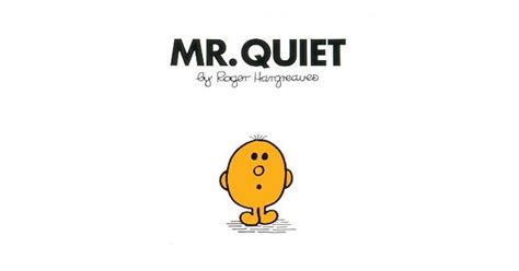 Mr. Quiet by Roger Hargreaves