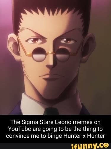 The Sigma Stare Leorio memes on YouTube are going to be the thing to ...