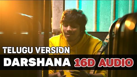 DARSHANA 16D AUDIO [TELUGU VERSION]|8D SONGS TELUGU|8D SONGS|TELUGU 8D SONGS ...