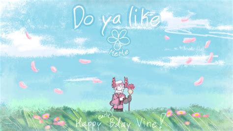 DO YA LIKE meme | Ft. Vinestaff Phighting! | Happy (early) b-day ...