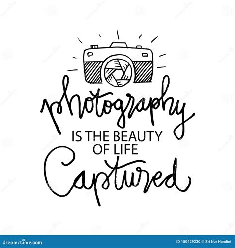 Photography is Beauty of Life Captured. Stock Illustration ...