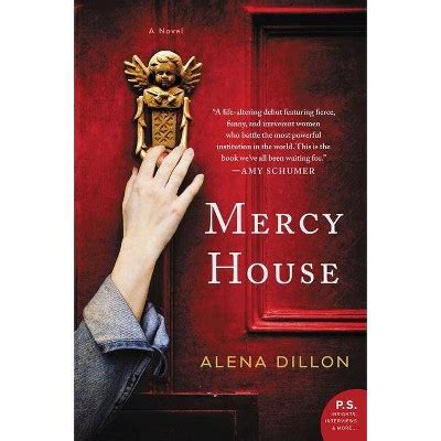 Mercy House - By Alena Dillon (paperback) : Target