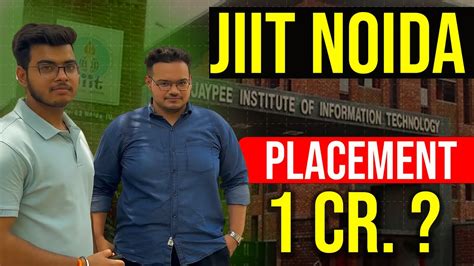 Jaypee NOIDA (JIIT Noida) : In-Depth Review by 4th Year B.Tech CSE ...