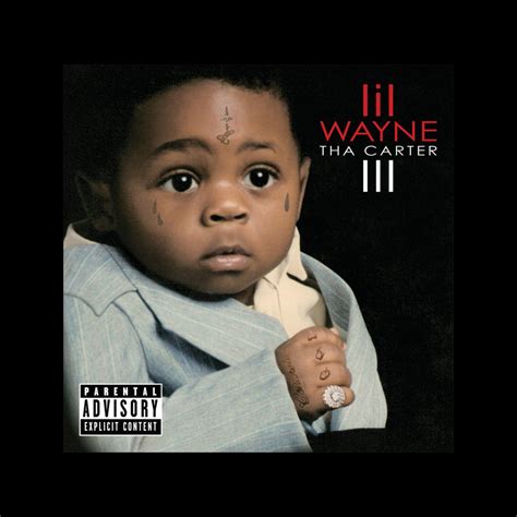 ‎Tha Carter III by Lil Wayne on Apple Music