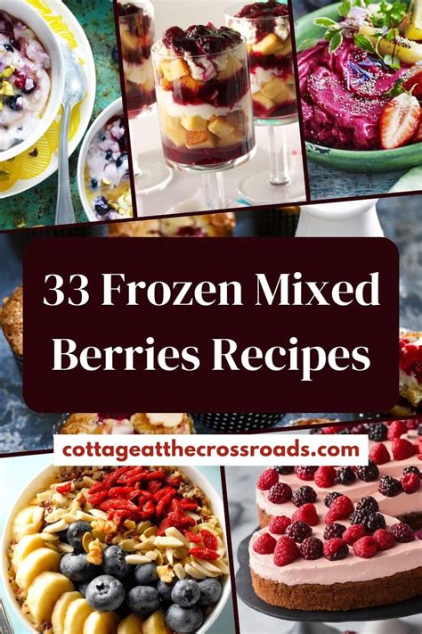 33 Frozen Mixed Berries Recipes - Cottage at the Crossroads