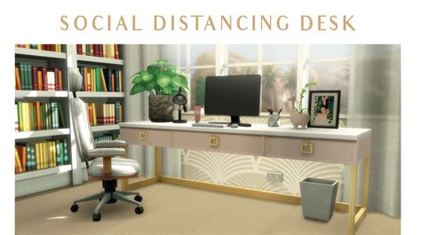 Social Distancing Desk | Desk, Sims 4 cc furniture, Furniture