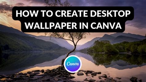 How to Create Desktop Wallpaper in Canva - Canva Templates