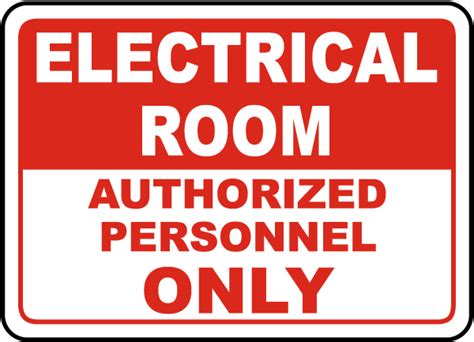 Electrical Room Authorized Only Sign - Save 10% Instantly