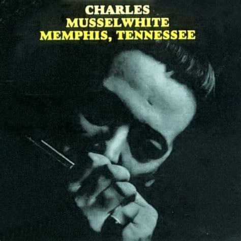 Charlie Musselwhite - Memphis, Tennessee Lyrics and Tracklist | Genius