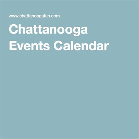 Chattanooga Events Calendar | Event calendar, Event, Chattanooga