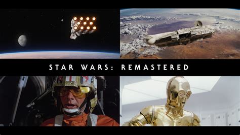 Star Wars: Remastered - A New Special Edition - Original Trilogy