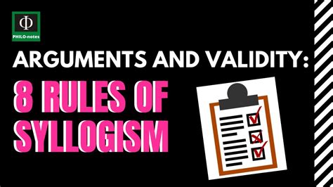 8 Rules of Syllogism - Arguments and Validity - YouTube