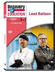 MythBusters: Lead Balloon DVD | Discovery Education