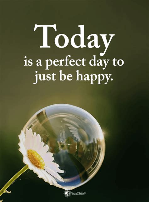 Today is a perfect day to just be happy | Be Grateful For Today Quotes - 101 Quotes