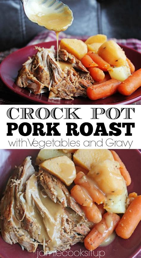 Crock Pot Pork Roast with Vegetables and Gravy (Renewed) - Jamie Cooks ...