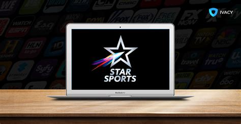 How to watch star sports live Outside India - Best VPN for Star Sports