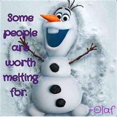 Some People Are Worth Melting For Olaf Quotes. QuotesGram