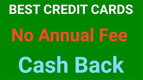 Best No Annual Fee Cash Back Credit Cards || Best Credit Cards 2020 ...