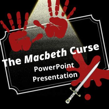 The MACBETH Curse PowerPoint Presentation by ShowStoppers Theatre Resources