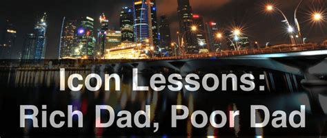 074: Icon Lessons: Rich Dad, Poor Dad (Robert Kiyosaki)