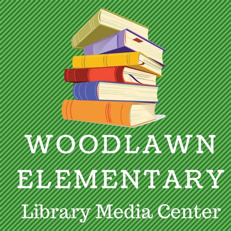 Woodlawn Elementary Library Media Center - Home