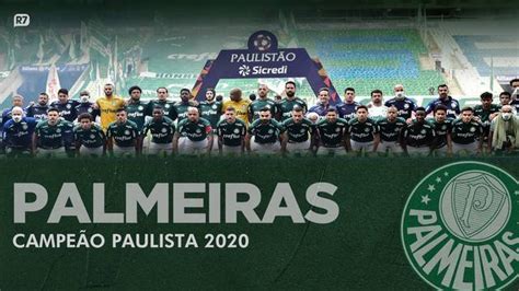 Palmeiras é campeão do Paulistão 2020 - Blog do Moisés Araújo