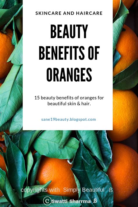 Beauty Benefits Of Oranges - Skincare And Haircare.