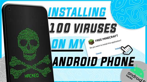 Installing 100 Viruses On My Android Phone | What's the Worst That ...