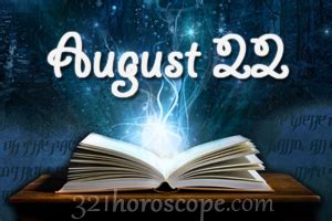 August 22 Birthday horoscope - zodiac sign for August 22th