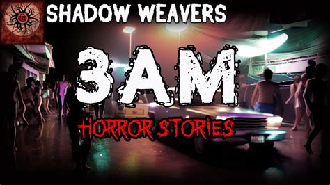 3 AM Horror Stories | True Horror Stories | Shadow Weavers - YouTube