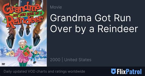 Grandma Got Run Over by a Reindeer • FlixPatrol