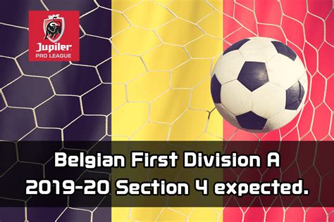 [1xbit] Belgian First Division A 2019-20 Section 4 expected ...