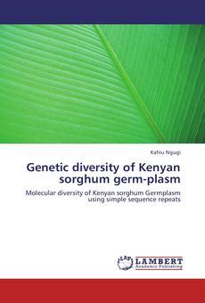 [PDF] Genetic diversity of Kenyan sorghum germ-plasm by Kahiu Ngugi eBook | Perlego