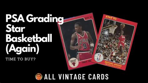 PSA Grading Star Basketball Cards (Again) – Time To Buy?