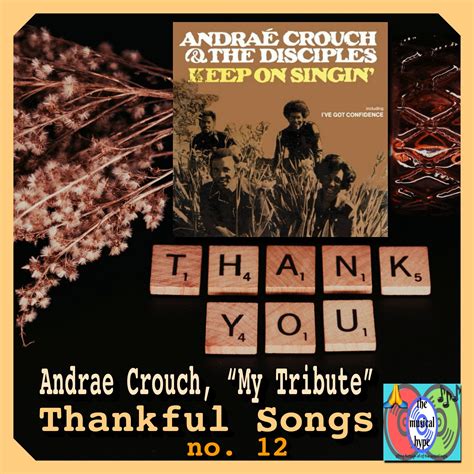 Andrae Crouch, My Tribute | Thankful Songs 🙏🎶