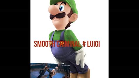 Luigi smooth criminal - YouTube