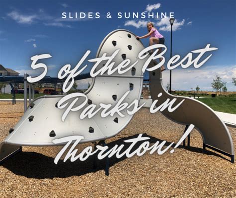 5 of the Best Parks in Thornton! | Slides and Sunshine