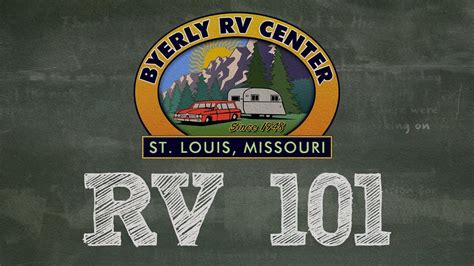 Byerly RV University Presents: RV 101 - YouTube