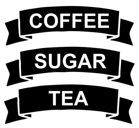 Tea Coffee Sugar - Sticker Decals For Jars | Vinyl sticker labels, Labels, Coffee jar crafts