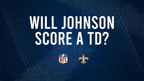 Will Juwan Johnson Score a Touchdown Against the Falcons in Week 4? | American Press