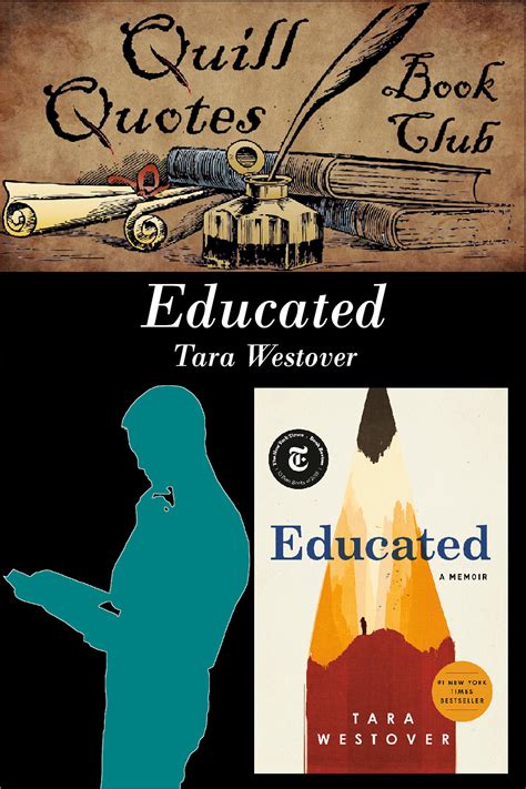 Educated: A Memoir - Quill Quotes Book Club - Quill Quotes